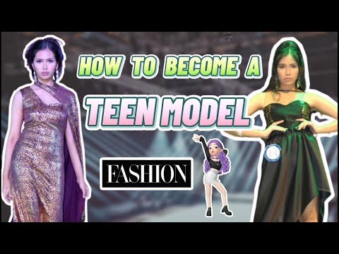 How To Become A Teen Model😍