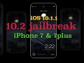 iPhone 7 & 7+ 10.1.1 - 10.2 Jailbreak Coming Soon With Yalu 10.11
