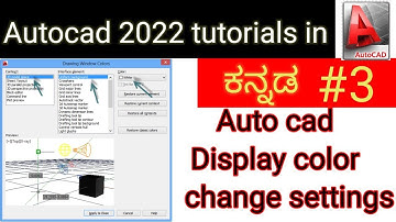 Auto cad display color change and settings |#03 | Auto cad 2022