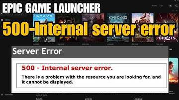 Fix Epic Games Character 500 Internal Server Error | Epic Launcher Not Working Windows