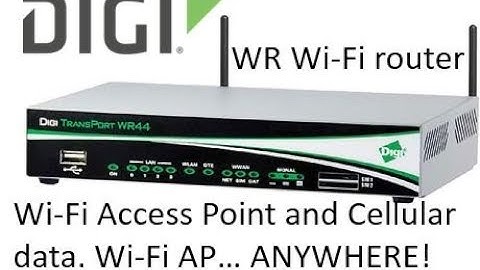 Digi TransPort router configured as a Wi-Fi access point with mobile (cellular) data connection