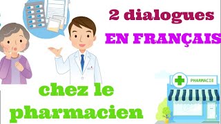 Dialogues En Français //apprendre à parler français /chez le pharmacien