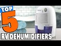 Top 5 Best  RV Dehumidifiers Review In 2021