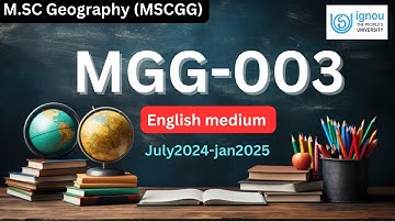 MGG-003 ignou solved assignment 2025 session | m.sc geography first semester assignment 2025| ignou