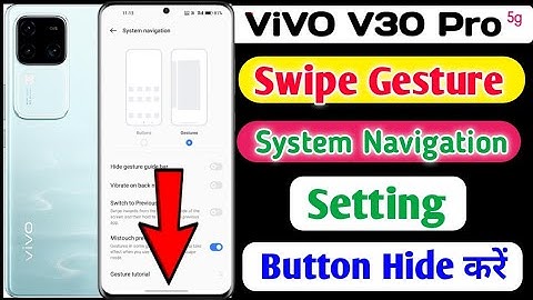 Vivo V30 Pro Me Swipe Gesture Navigation Setting/How to gesture navigation in Vivo v30 pro 5g