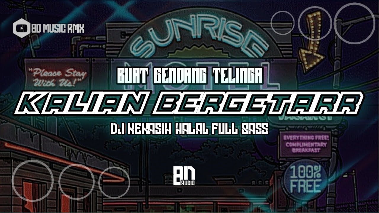 DJ TERBARU KEKASIH HALAL VIRAL DI TIKTOK 2022 FULL BASS SLOWED