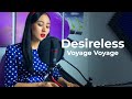 Desireless - Voyage Voyage (cover Ayakoz J piano ver) EXCUSE ME FOR MY FRENCH!!!