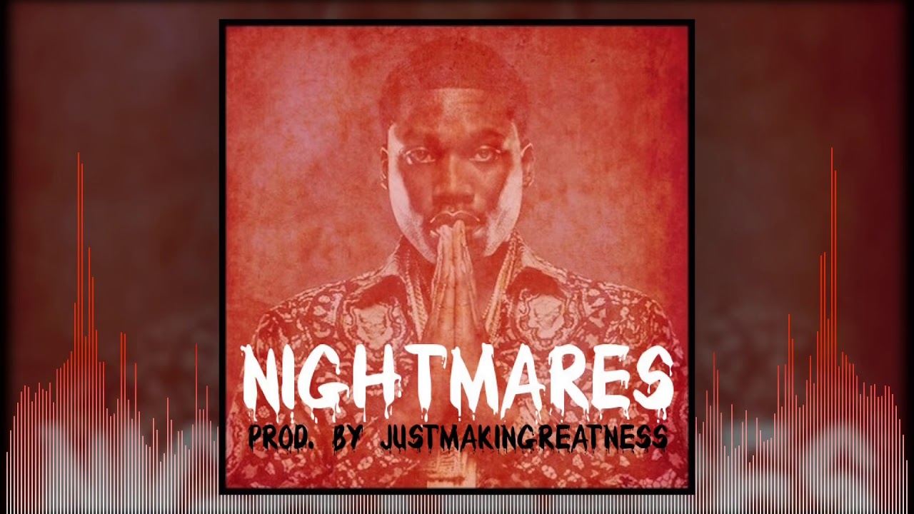 Nightmares 1 (Prod. By JustMakinGrEATness)