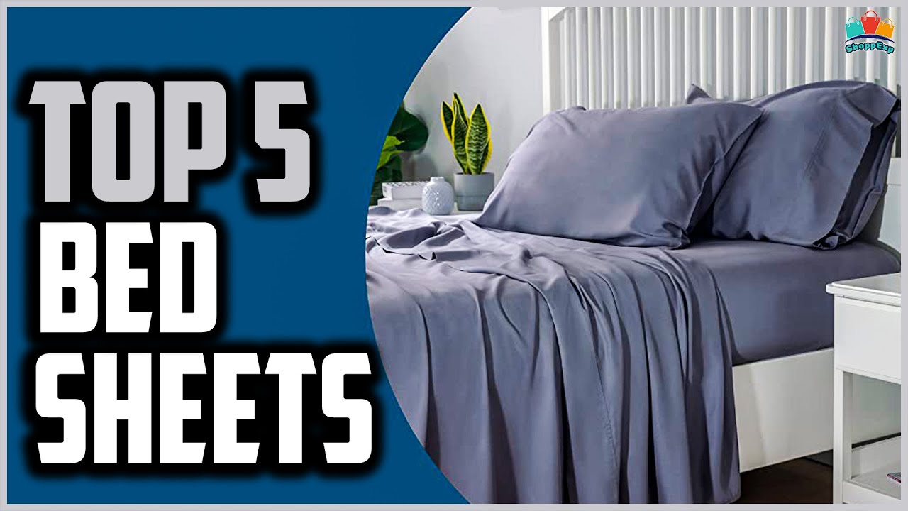 Top 5 Best Bed Sheets 2021