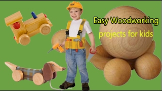 Easy Woodworking Projects For Kids: How To Stimulate Creativity In A Responsible Way If you want to know more about 