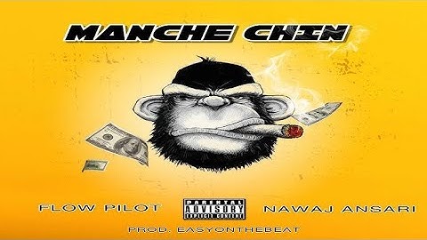 Flow Pilot - MANCHE CHIN ft. @NawajAnsari ( prod. By @easyonthebeat  #lofimusic 