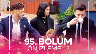 Kısmetse Olur: Aşkın Gücü 2. Sezon 95. Bölüm Ön İzleme - 2