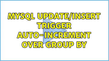 MySQL Update/Insert trigger auto-increment over group by