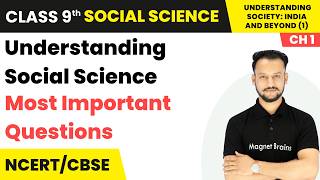 Understanding Social Science - Most Important Questions | Class 9th Social Science (Part 1) | Ch 1