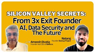 Silicon Valley Secrets: AI, Data Security and The Future From 3x Exit Founder #startups #ai #data