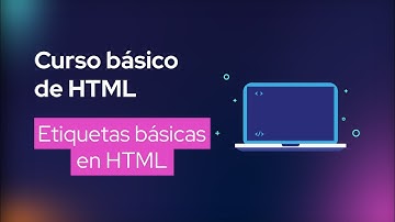 Etiquetas HTML l Curso Básico de HTML