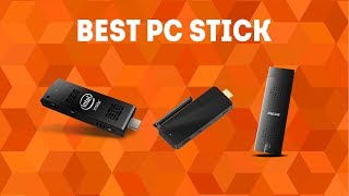 Best PC Stick 2020 [WINNERS] - Buyer’s Guide and Mini PC Stick Reviews