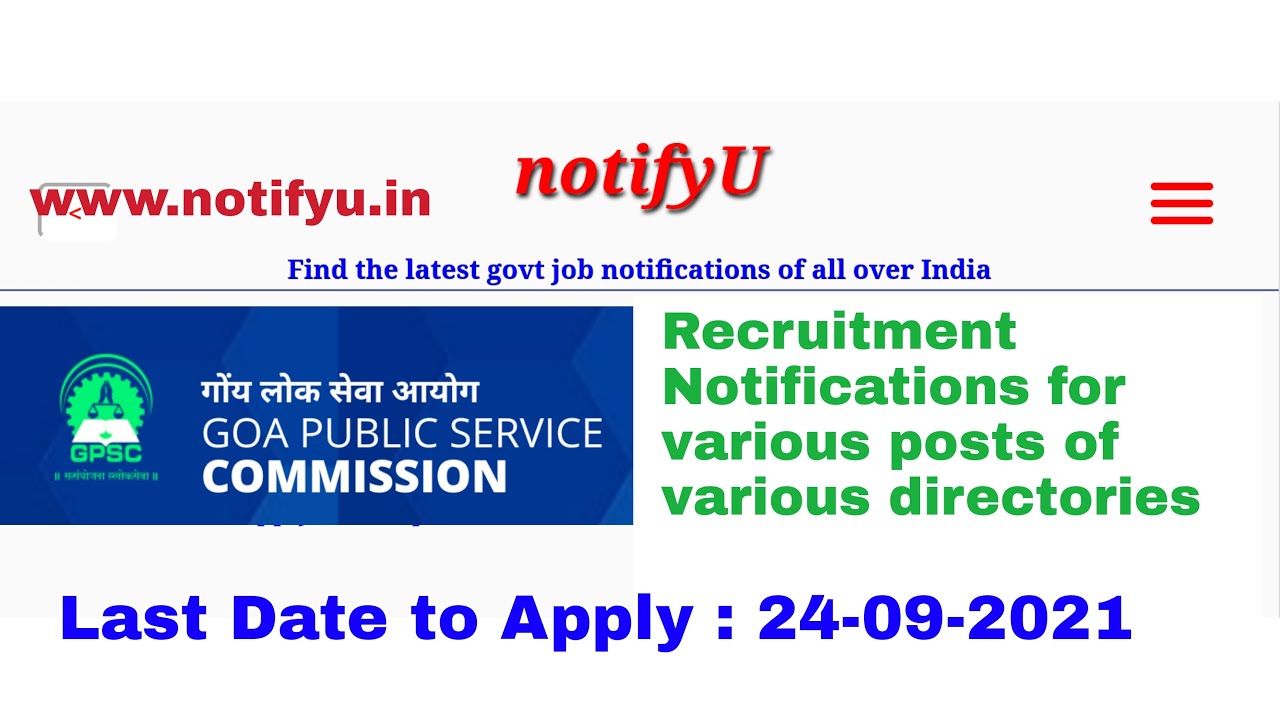 GPSC Notification 2021 |Goa Public Service Commission| Applications are invited for various posts