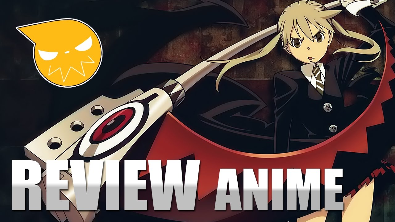 Review] SOUL EATER (ANIME) - ARMAS DA MORTE E ARTESÕES 