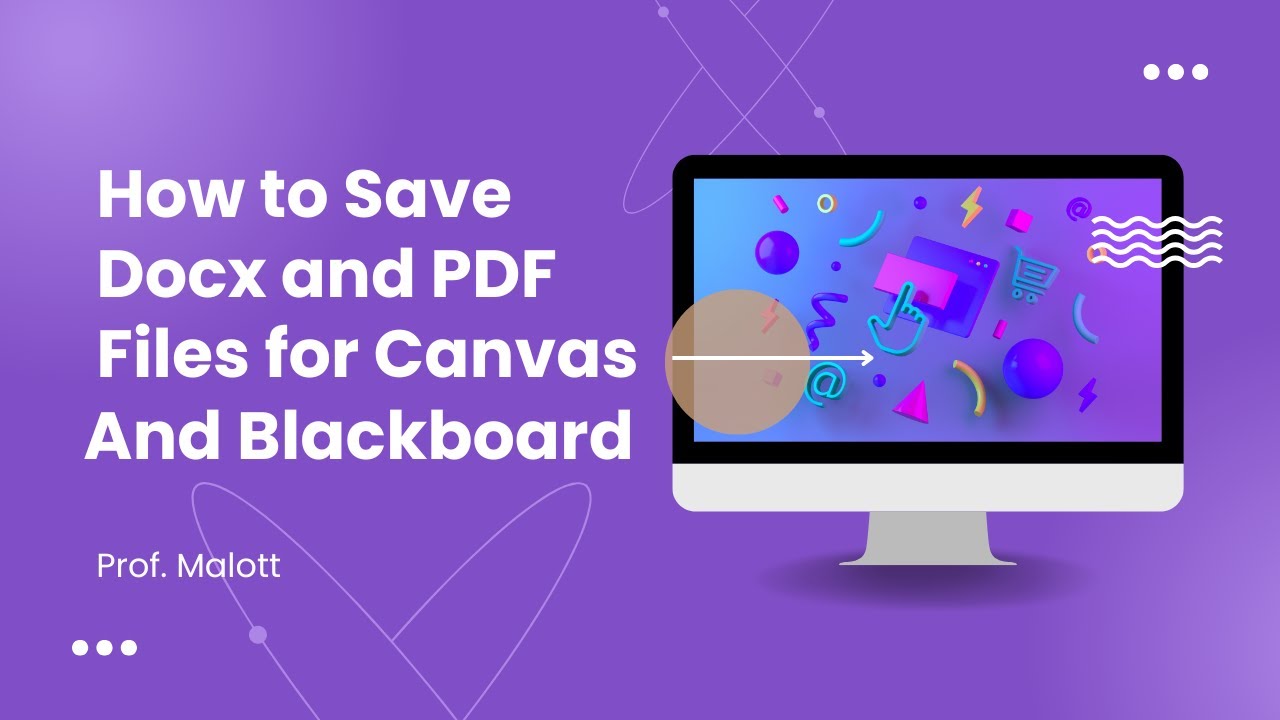 How to Save Docx and PDF Files for Canvas and Blackboard