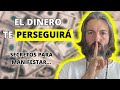 🛑 Deja De Perseguir Dinero! EL DINERO TE PERSEGUIRÁ A TI si haces estas técnicas Haz Esto A Diario!