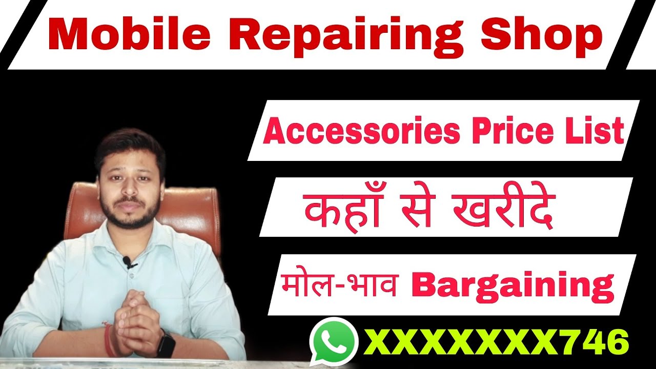 Mobile Repairing Shop Mobile Accessories List Mobile Accessories