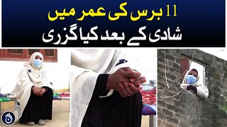 Married at 11: How Khatija lived her life - Aaj News