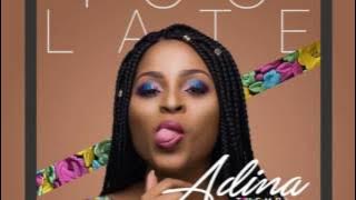 Too Late - Adina (I love you) produced by Killbeats