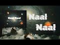 Naal naal  mani47  sukhi saini  mani the music  crazy records  latest punjabi song 2024
