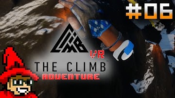 The Climb VR Adventure || E06 || Old Bones [Let