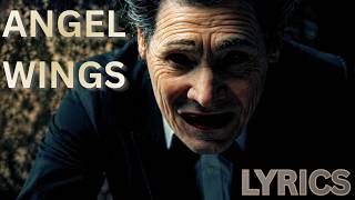 ANGEL WINGS - PRESIDENT (LYRICS)