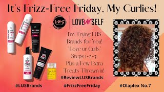 I'M TRYING #LUS BRANDS FOR YOU! HOW TO USE, LOVE UR SELF, LOVE UR CURLS