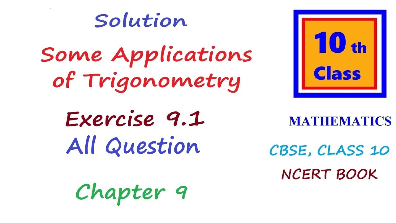 Some Applications of Trigonometry | Exercise 9.1 All Question | Class 10 Chapter 9 | CBSE NCERT
