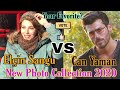 Elçin Sangu VS Can Yaman |Biography | Girlfriend & Dating | New Photos Collection 2020