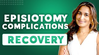 How To Deal With Complications From An Episiotomy ?