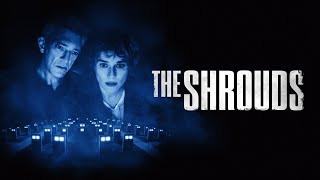 Official Trailer THE SHROUDS (2024, Vincent Cassel, Diane Kruger, Guy Pearce, David Cronenberg)