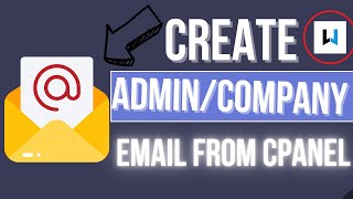 how to create admin/company email from cpanel (whogohost)