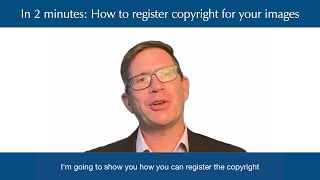 How to register copyright for your photos and images in 2 minutes