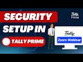Advance Security Setup for Users in TallyPrime Advance Training by Shivansh Infosys | Zoom Webinar