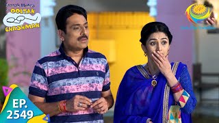 Taarak Mehta Ka Ooltah Chashmah - Episode 2549 - Full Episode