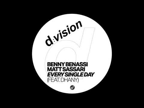 Benny Benassi & Matt Sassari ft. Dhany - Every Single Day (Extended Mix)