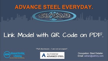 ADVANCE STEEL: Link Model with QR Code on PDF