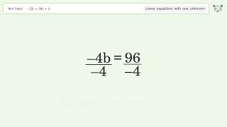 Linear equation with one unknown: Solve -3b=96+b step-by-step solution