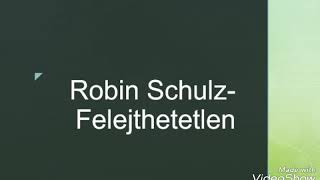 Video thumbnail of "Robin Schulz - Unforgettable magyar felirattal"