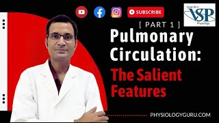 Pulmonary circulation: (Part I) The salient features   #viveksirsphysiology #vsp