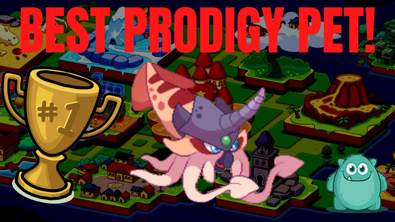 What is the strongest pet in prodigy 2022