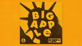 Plump Djs - Big Apple
Stream / Download : https://fanlink.to/BigApple
PUNKS MUSIC:
Latest News & more → http://www.punksmusic.com
Watch on YouTube → http://youtube.com/punksofficial
Stream on Spotify → http://sptfy.com/6yx
Follow on Twitter→ http://twitter.com/punksmusic
Like on Facebook → http://facebook.com/punksmusic
Listen on Soundcloud → http://soundcloud.com/punksmusic Plump Djs - Big Apple