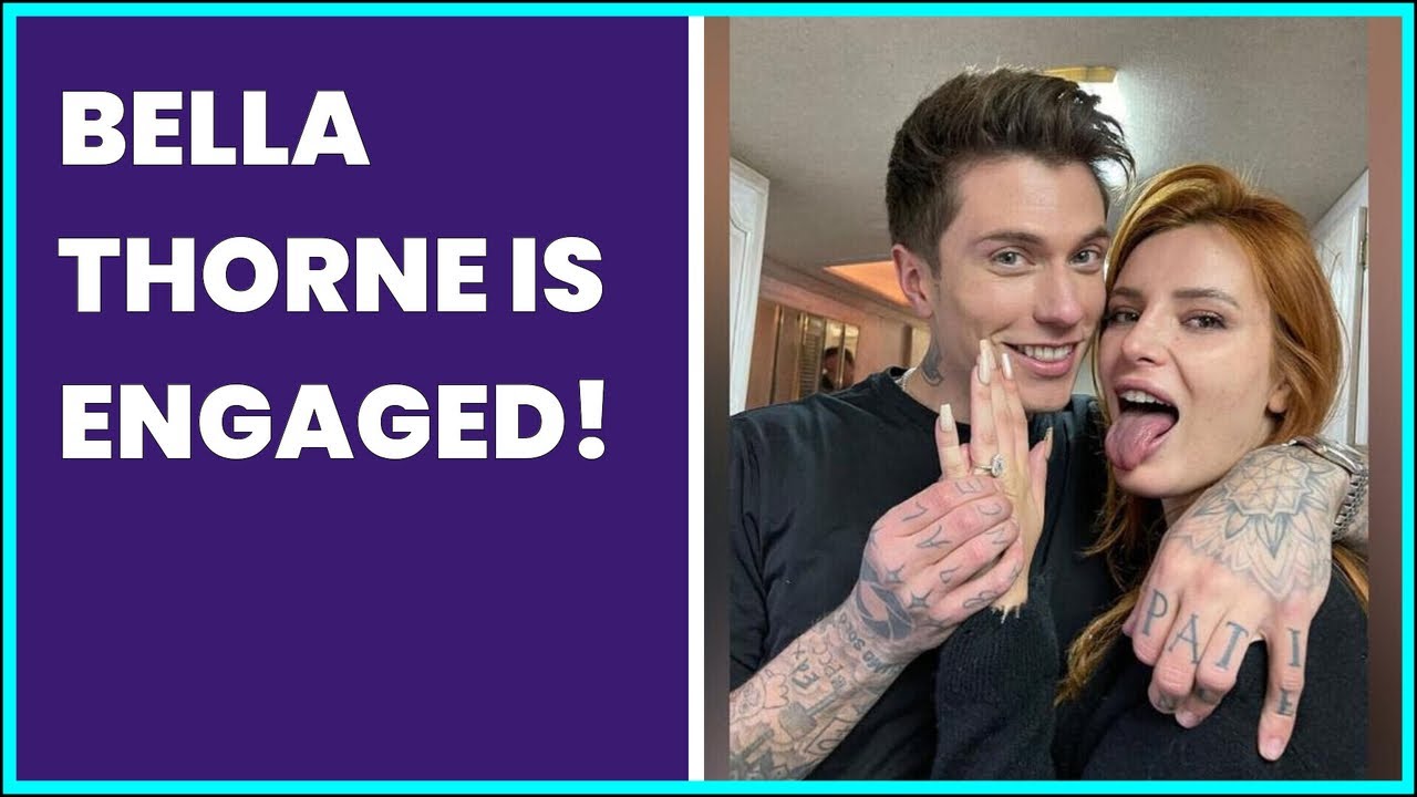 BELLA THORNE IS ENGAGED!