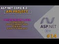 ASP.NET Core 8.0 API Project | Presentation: Docker Compose - Migration - Configurations #14