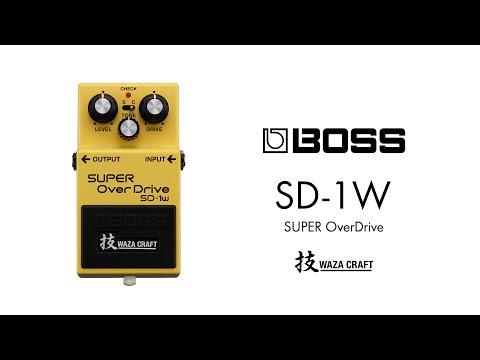 エフェクター 試奏動画】BOSS SD-1W (J) Super Over Drive Waza Craft